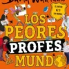 PEORES PROFES DEL MUNDO, LOS [CARTONE]