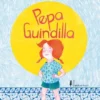 PEPA GUINDILLA [CARTONE]