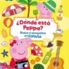 PEPPA PIG: ¿DONDE ESTA PEPPA? BUSCA Y ENCUENTRA EN ESPAÑA [CARTONE]