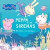 PEPPA PIG: PEPPA Y LAS SIRENAS [CARTONE]