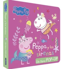 PEPPA Y LAS SIRENAS (LIBRO POP-UP) [CARTONE]