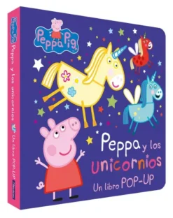 PEPPA Y LOS UNICORNIOS (LIBRO POP-UP) [CARTONE]