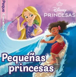PEQUECUENTOS: PRINCESAS PEQUEÑAS PRINCESAS [CARTONE]