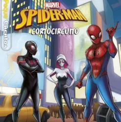 PEQUECUENTOS: SPIDER-MAN CORTOCIRCUITO [CARTONE]