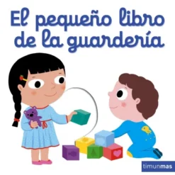 PEQUEÑO LIBRO DE LA GUARDERIA, EL [CARTONE]