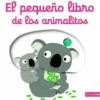PEQUEÑO LIBRO DE LOS ANIMALITOS, EL [CARTONE]