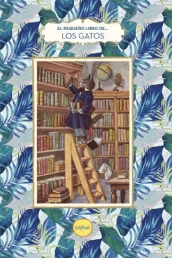PEQUEÑO LIBRO DE LOS GATOS, EL [CARTONE]