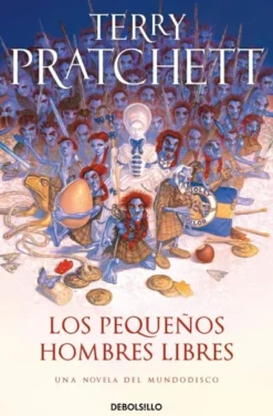 PEQUEÑOS HOMBRES LIBRES, LOS (MUNDODISCO 30) [BOLSILLO]
