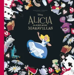 PEQUEÑOS TESOROS: ALICIA EN EL PAIS DE LAS MARAVILLAS [CARTONE]