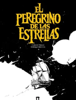 PEREGRINO DE LAS ESTRELLAS, EL [CARTONE]