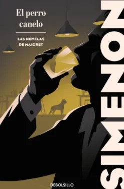 PERRO CANELO, EL (LAS NOVELAS DE MAIGRET) [BOLSILLO]
