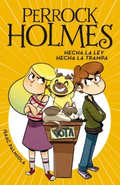 PERROCK HOLMES Nº10: HECHA LA LEY, HECHA LA TRAMPA [CARTONE]