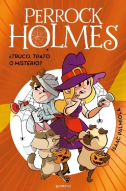 PERROCK HOLMES: ¿TRUCO, TRATO O MISTERIO? (EDICION ESPECIAL) [CARTONE]
