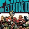 PERRO DE ESTRONCIO VOL.02 [CARTONE]