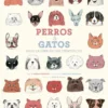 PERROS Y GATOS BAJO LA LUPA DE LOS CIENTIFICOS [CARTONE]