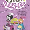 PESADILLAS Y DULCESUEÑOS Nº04: UN CUMPLE PARA ECHARSE A TEMBLAR [CARTONE]
