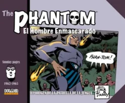 PHANTOM SUNDAY PAGES VOL.1: EL ORIGEN DE LA PATRULLA DE LA JUNGLA (1962-1965) [CARTONE]