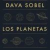 PLANETAS, LOS: DEL COSMOS A LA TIERRA [RUSTICA]