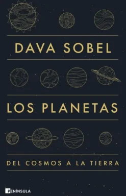 PLANETAS, LOS: DEL COSMOS A LA TIERRA [RUSTICA]