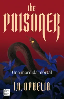 POISONER, THE: UNA MORDIDA MORTAL [RUSTICA]