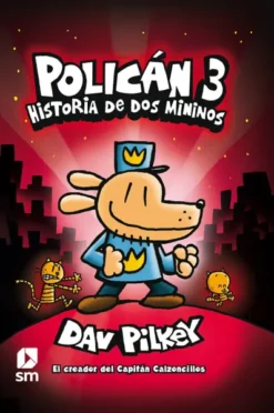 POLICAN VOL.03: HISTORIA DE DOS MININOS [CARTONE]