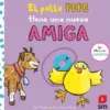 POLLO PEPE TIENE UNA NUEVA AMIGA, EL [CARTONE]