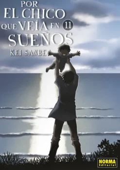 POR EL CHICO QUE VEIA EN SUEÑOS Nº11 (ULTIMO TOMO) [RUSTICA]