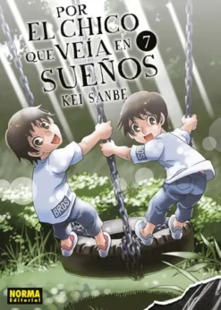 POR EL CHICO QUE VEIA EN SUEÑOS Nº07 [RUSTICA]