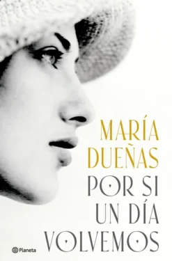 POR SI UN DIA VOLVEMOS [CARTONE]