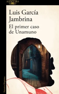 PRIMER CASO DE UNAMUNO, EL [RUSTICA]