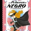 PRINCESA DE NEGRO Y LA FIESTA PERFECTA, LA Nº2 [RUSTICA]