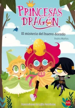 PRINCESAS DRAGON Nº01: EL MISTERIO DEL HUEVO DORADO [RUSTICA]