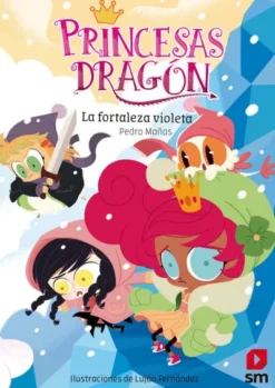 PRINCESAS DRAGON Nº14: LA FORTALEZA VIOLETA [RUSTICA]