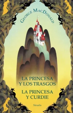 PRINCESA Y LOS TRASGOS / LA PRINCESA Y CURDIE, LA [CARTONE]