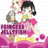 PRINCESS JELLYFISH Nº07 [RUSTICA]