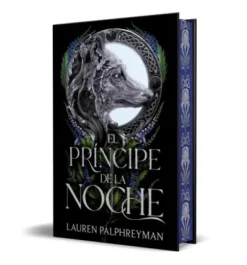 PRINCIPE DE LA NOCHE, EL (EL REY DE LOS LOBOS 2) (EDICION LIMITADA CON CANTOS PINTADOS) [CARTONE]