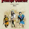 PRINCIPE VALIENTE 2014 [CARTONE]