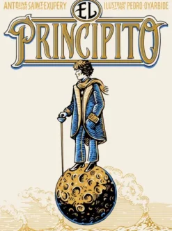 PRINCIPITO, EL (ILUSTRADO POR PEDRO OYARBIDE) [RUSTICA]