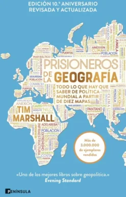 PRISIONEROS DE LA GEOGRAFIA (NUEVA EDICION REVISADA Y AMPLIADA) [RUSTICA]