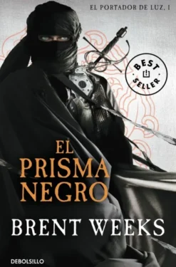 PRISMA NEGRO, EL (EL PORTADOR DE LA LUZ 1) [BOLSILLO]