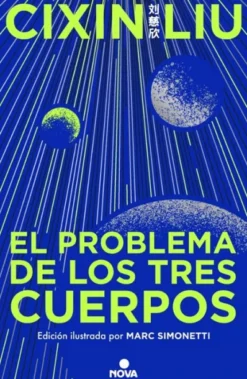 PROBLEMA DE LOS TRES CUERPOS, EL (TRILOGIA DE LOS TRES CUERPOS 1) (EDICION ILUSTADA) [CARTONE]