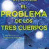 PROBLEMA DE LOS TRES CUERPOS, EL (TRILOGIA DE LOS TRES CUERPOS 1) [BOLSILLO]