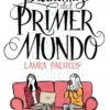 PROBLEMAS DEL PRIMER MUNDO [RUSTICA]