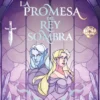 PROMESA DEL REY SOMBRA, LA [RUSTICA]