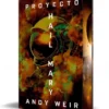 PROYECTO HAIL MARY (EDICION ESPECIAL CANTOS PINTADOS) [CARTONE]