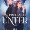 PRUEBAS DE UNTER, LAS(TRILOGIA DE UNTER 1) [RUSTICA]