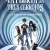 PUERTA DE LOS TRES CERROJOS, LA Nº02: LA SENDA DE LAS CUATRO FUERZAS [CARTONE]