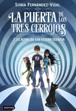 PUERTA DE LOS TRES CERROJOS, LA Nº02: LA SENDA DE LAS CUATRO FUERZAS [CARTONE]