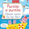 PUNTITO A PUNTITO: DIBUJAR NUNCA FUE TAN FACIL [RUSTICA]
