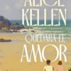 QUEDARA EL AMOR [RUSTICA]